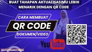 CARA MEMBUAT QR CODE UNTUK VIDEO / DOKUMEN #qrcode #latsar #tutorialqrcode