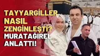 Tayyargiller nasıl zenginleşti? Vergi levhalarında dikkat çeken detaylar! Murat Ağırel anlattı!