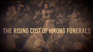 The rising cost of Hmong Funerals