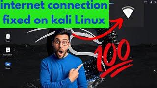 how to fix internet connection on kali Linux