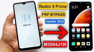 Redmi 9 Prime Frp Bypass | MIUI 12.5 Unlock | Redmi 9 Prime (M2004J19I) Google Lock New Method 2022