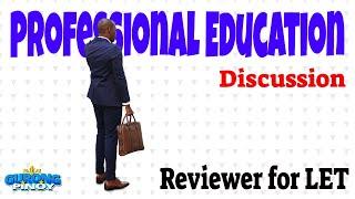 LET NEW CURRICULUM Professional Education (July 8, 2024)