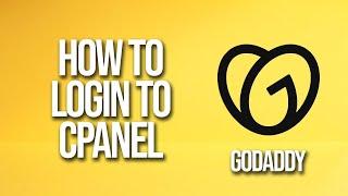 How To Login To Cpanel GoDaddy tutorial