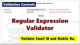 Validation Controls in ASP.NET | Regular Expression Validator | Validate Mobile no. and Email Id