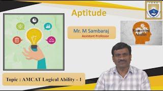 AMCAT Logical Ability - 1 by Mr. M Sambaraj