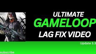 Gameloop Lag Fix For Low End Pc/ New update 3.3#pubgmobile #trending#lagfix