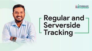 Difference between Regular Tracking and Server-Side Tracking