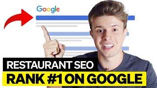 SEO For Restaurants: Rank #1 on Google For Free (2023)