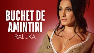 Raluka - Buchet de Amintiri | Official Lyric Video