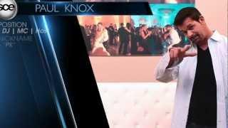 SCE Event Group - DJ PAUL KNOX - BIO