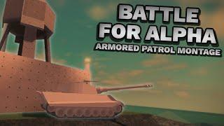 Battle for Alpha | Montage (Roblox Armored Patrol)