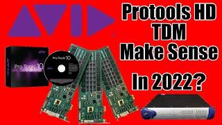 Does A Protools HD TDM Rig Make Sense in 2022