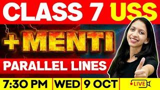 USS Exam 2025 | USS Live + Menti | Parallel Lines | Exam Winner Class 7