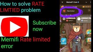 How to solve Memefi rate limited error | what is rate limited error | rate limited error solved