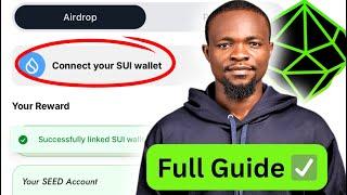 SEED Listing Date  | How To Connect SUI Wallet for Airdrop | Full Guide