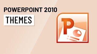 PowerPoint 2010: Themes