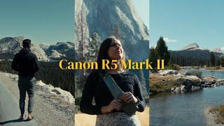 Canon R5 Mark II: First Look in Yosemite…It’s Really Good