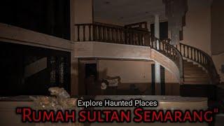 Penelusuran Rumah mewah yang terbengkalai di kota Semarang ‼️