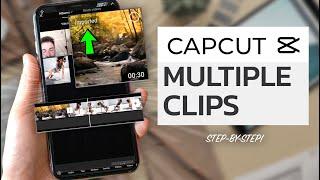 How to Add Multiple Videos in CapCut