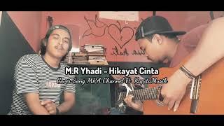 M.R Yhadi // Suara Hati Cover Song MRA Channel Ft. KapitaMusik