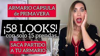 58 LOOKS con solo 15 PRENDAS  | ARMARIO CÁPSULA de PRIMAVERA . Saca partido a tu armario