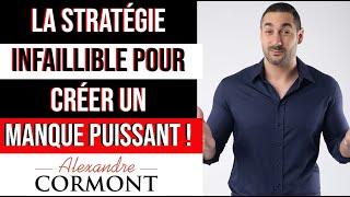 Comment créer un manque PUISSANT chez un homme ?