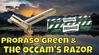 Proraso Green Shave & The Occam's Razor