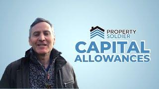 Property Soldier Tips: Capital Allowances