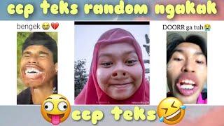 Kumpulanccp teks random ngakak || part 34|| #ngakak #menghibur #lucu