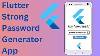 Random Password Generator Application With Flutter. Learn Flutter App Development Courses.