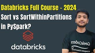 Sort vs SortWithinPartitions in PySpark?