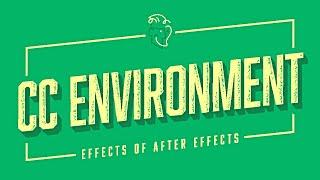 CC Environment | Effects of After Effects