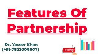 Partnership | Features Of Partnership | Characteristics Of Partnership | Business Studies | CUET