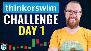 My NEW  thinkorswim Day Trading Challenge  Day 1 (CASH ONLY - SMALL ACCOUNT)