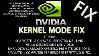 Kernel Mode Nvidia FIX - ITA