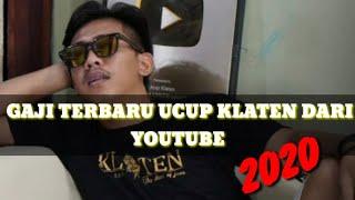 Gaji terbaru UCUP KLATEN dari youtube 2020 ||ngalalakon