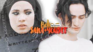 Sana+Yousef |||| Believer