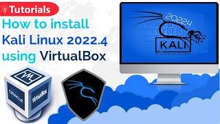 How to install Kali Linux 2022.4 using VirtualBox | Penetration Testing - Ethical Hacking