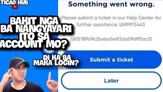 DI MAKALOGIN SA GCASH ACCOUNT/NEED SUBMIT A TICKET | ANO ANG DAHILAN AT PAANO ITO MASOLVE?