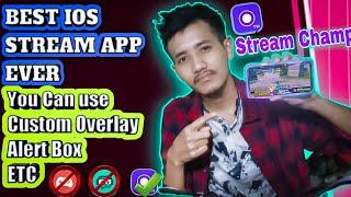 Best Gaming Stream App for iPhone/iPad |Stream Champ |U can use Custom Overlay