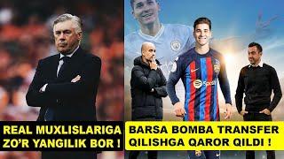 REALCHILARGA DAXSHAT YANGILIK BOR, BARSA SUPER TRANSFER QILISHGA QAROR QILDI, MAN CITY XAYRATDA