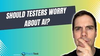 Should a tester be worried about AI?