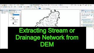 Extracting Stream or Drainage Network from DEM in ArcGIS