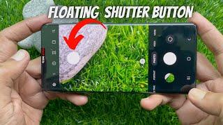 How to Add Floating Shutter Button on Samsung Galaxy S21 Ultra 5G