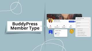 BuddyPress Member Type Plugin: Effortless Management of Multiple Member Types - Wbcom Designs