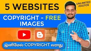 Top 5 Website for Copyright Free Images | How to use copyright free images in Tamil | தமிழ்