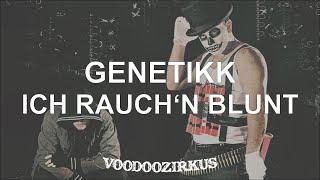 Genetikk - Ich rauch'n Blunt (Official Audio)