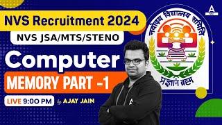 NVS Non Teaching Classes 2024 | NVS Non Teaching Computer Class By Ajay Jain | Memory Part #1