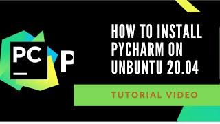 How to Download and install Pycharm on Ubuntu 20.04 LTS Linux