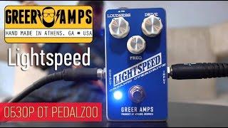 Greer Amps Lightspeed - Обзор от Pedalzoo